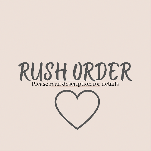 Rush Order